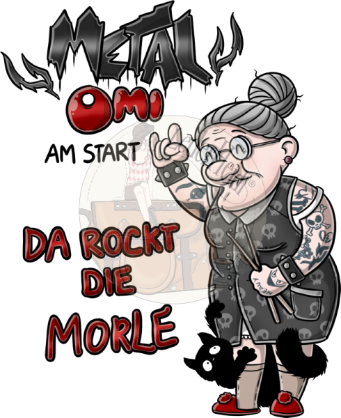 Bügelbilder - "Metal Omi - da rockt die Morle ohne HG" - versch. Größen